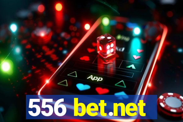 556 bet.net